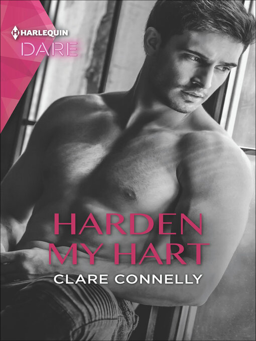 Title details for Harden My Hart by Clare Connelly - Wait list